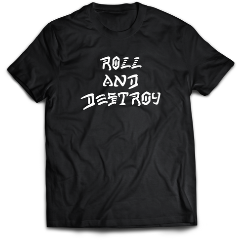 Roll and Destroy Tee